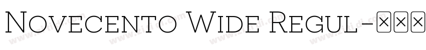 Novecento Wide Regul字体转换